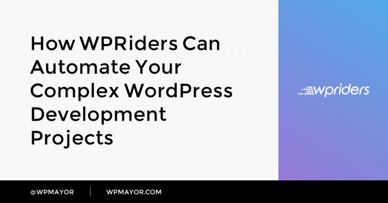 Comment WPRiders peut automatiser vos projets de développement WordPress complexes 7