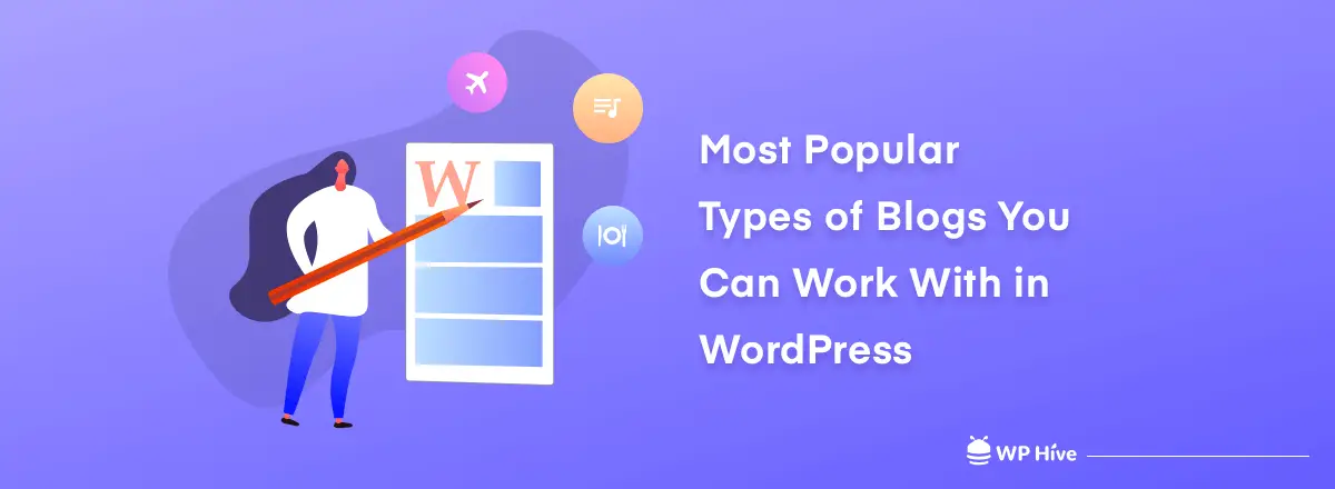 Sujets de blog les plus populaires sur lesquels vous pouvez travailler avec WordPress