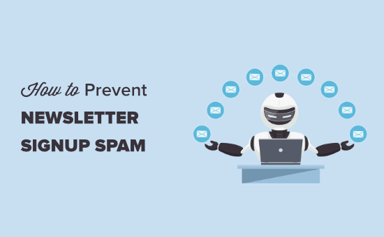 Comment éviter le spam d'inscription à la newsletter dans WordPress 34