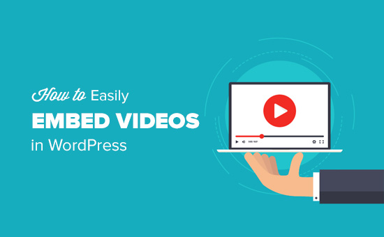 Comment intégrer facilement des vidéos dans WordPress
