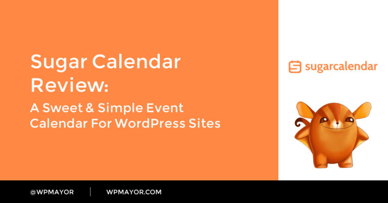 Sugar Calendar Review: Un calendrier d'événements doux et simple pour les sites WordPress 1