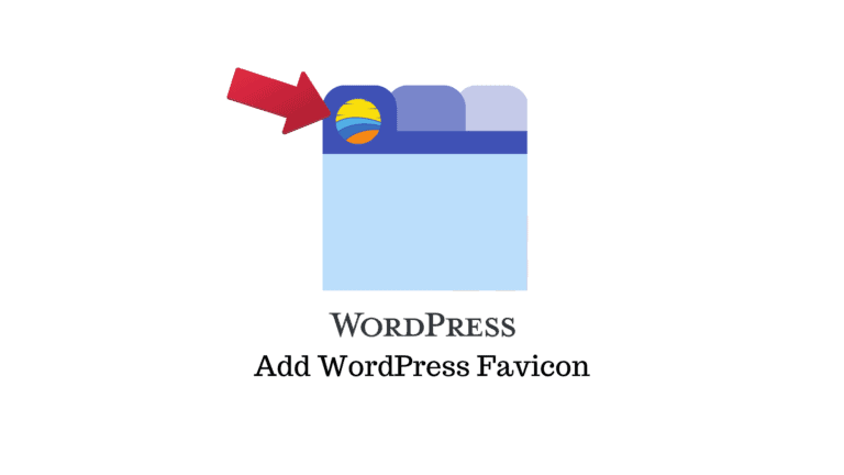 Comment ajouter un Favicon WordPress à votre site Web (avec vidéo) 2