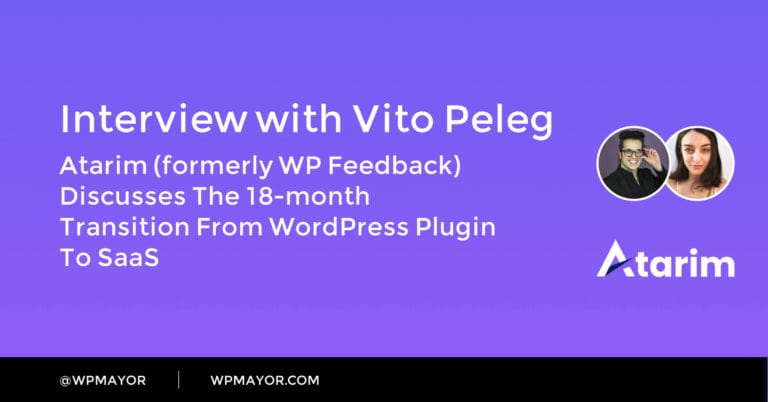 Atarim (anciennement WP Feedback) discute de la transition de 18 mois du plugin WordPress vers SaaS 8