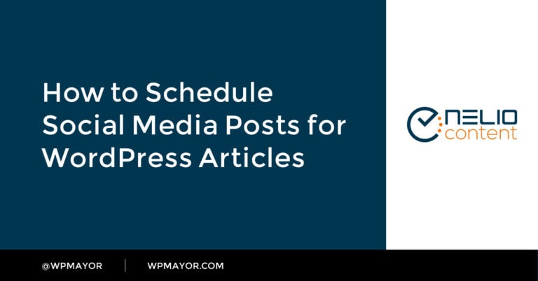 Comment planifier des publications sur les réseaux sociaux pour les articles WordPress 12