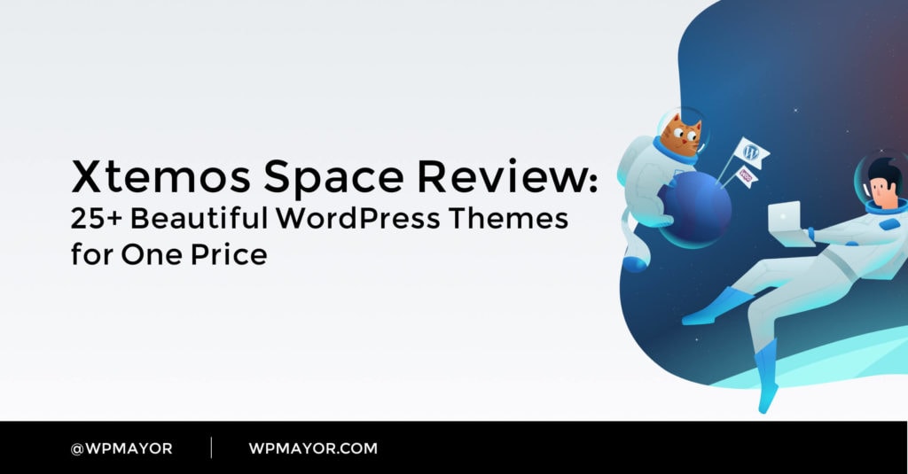 Xtemos Space Review: 25+ beaux thèmes WordPress pour un prix | Webypress