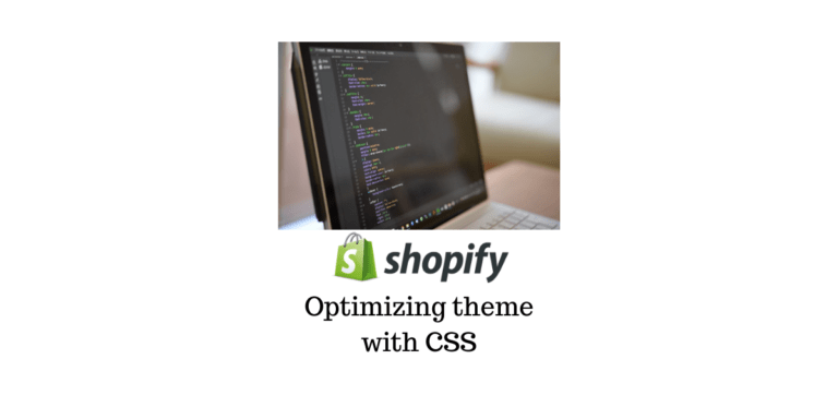Comment optimiser le thème Shopify avec CSS 19