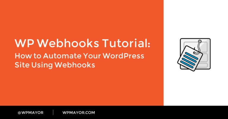 Comment automatiser WordPress à l'aide de Webhooks 31