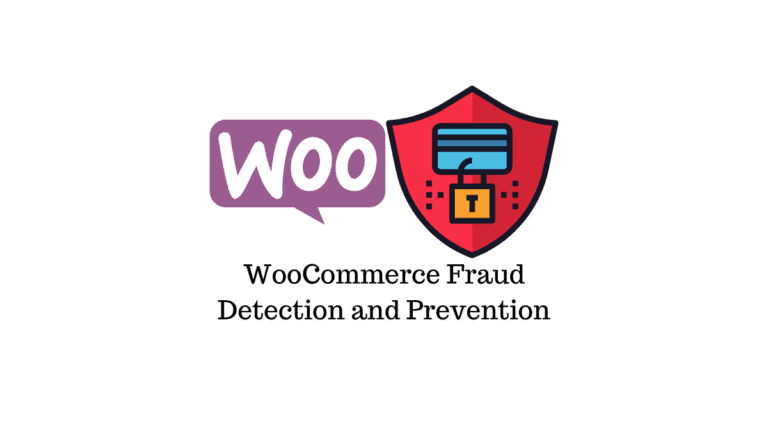 Détection et prévention de la fraude WooCommerce - Tout ce que vous devez savoir 1