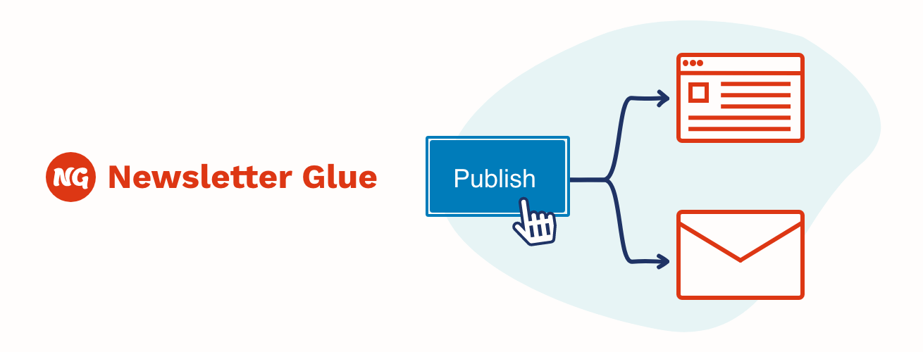 Newsletter Glue : Rédigez des newsletters par e-mail sans quitter WordPress
