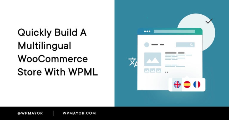 Créez rapidement une boutique WooCommerce multilingue avec WPML 1