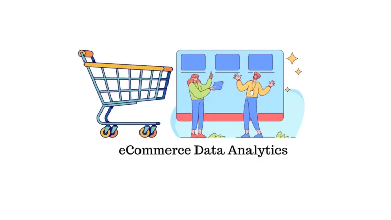 Utiliser l'analyse de données de commerce électronique pour développer votre entreprise 58
