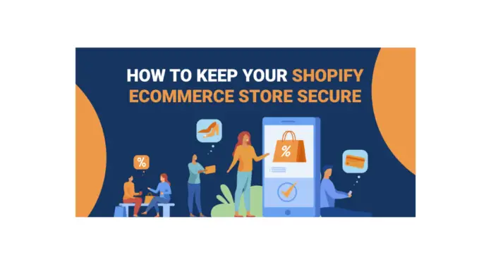 Comment sécuriser la boutique en ligne Shopify 1