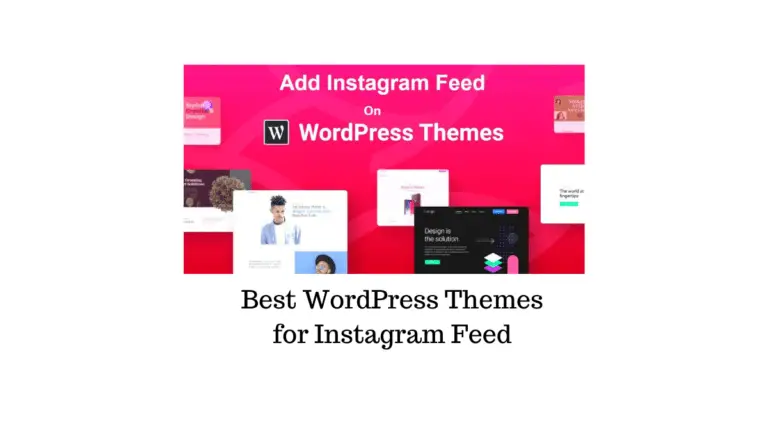 5 meilleurs thèmes WordPress pour le flux Instagram sur votre site Web 3
