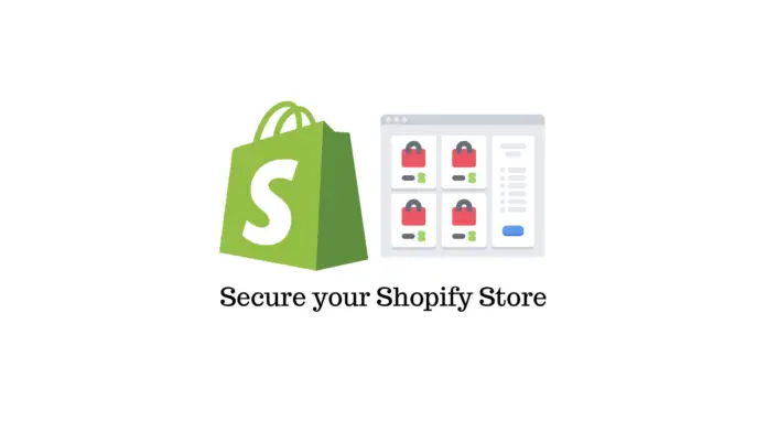 Sécurisez votre boutique Shopify