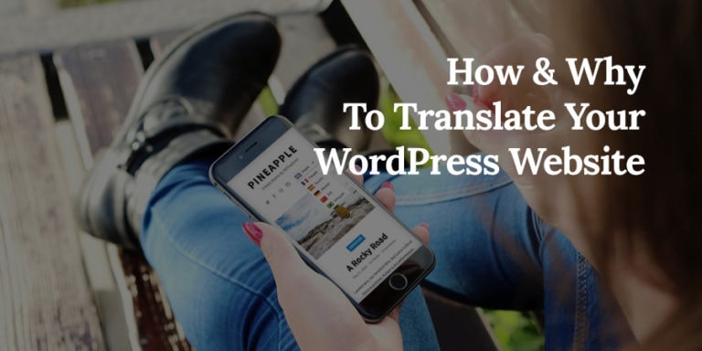 Comment utiliser Weglot pour traduire votre site WordPress 6