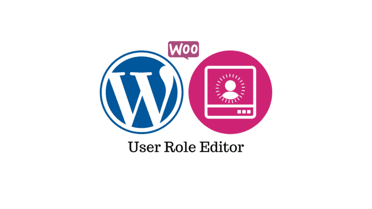 Un guide détaillé sur l'éditeur de rôle utilisateur WordPress et WooCommerce 2
