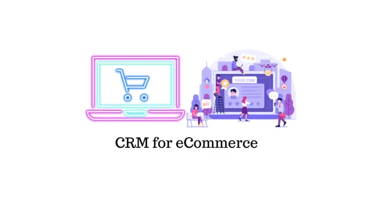 Quels sont les principaux avantages d'un CRM pour votre entreprise de commerce électronique ? 1