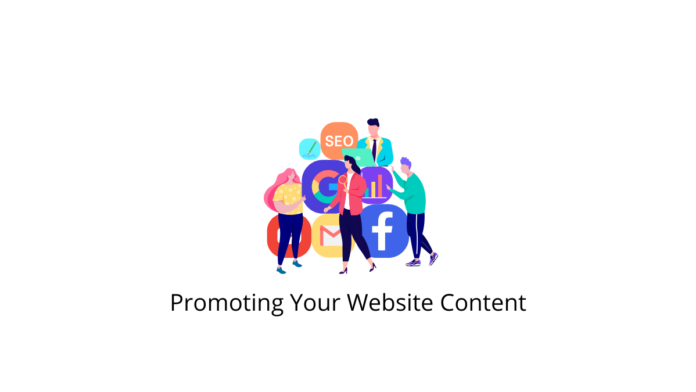 6 excellentes façons de promouvoir le contenu de votre site Web 1
