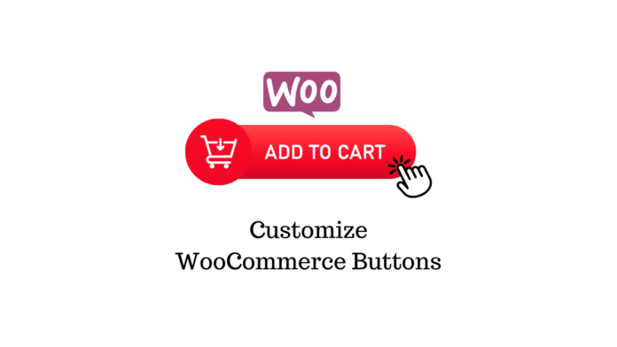 Comment personnaliser les boutons WooCommerce 1