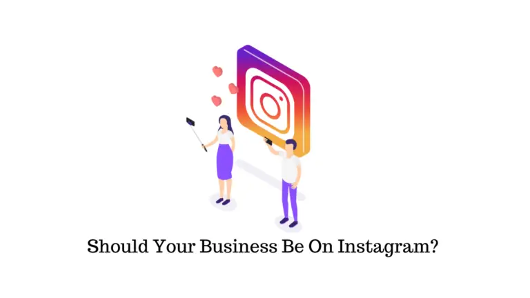 Votre entreprise devrait-elle être sur Instagram ? 8 facteurs à considérer 18