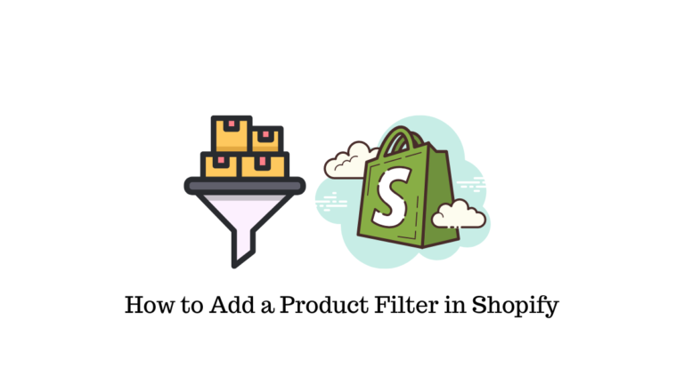 Comment ajouter un filtre de produit dans Shopify ? 1