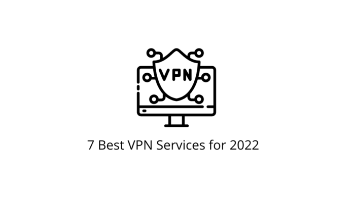 7 meilleurs services VPN pour 2022 1