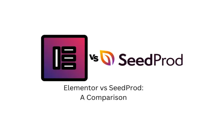 Elementor vs SeedProd Une comparaison