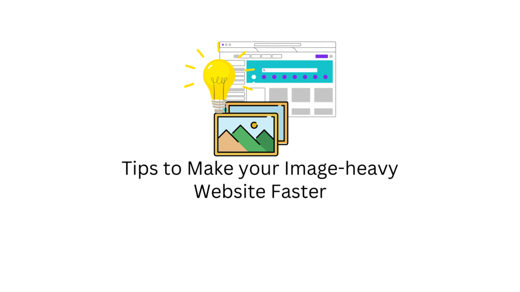 5 conseils pour rendre votre site Web riche en images plus rapide ...