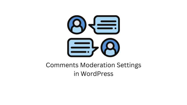 Comment désactiver facilement les commentaires sur WordPress ? Conseils de modération des commentaires pour WordPress 1