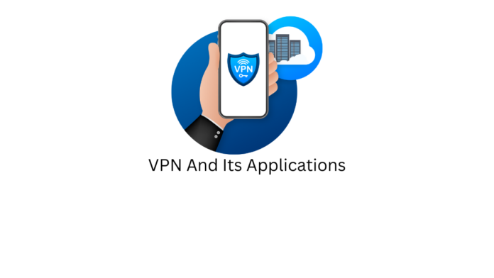 VPN et ses applications