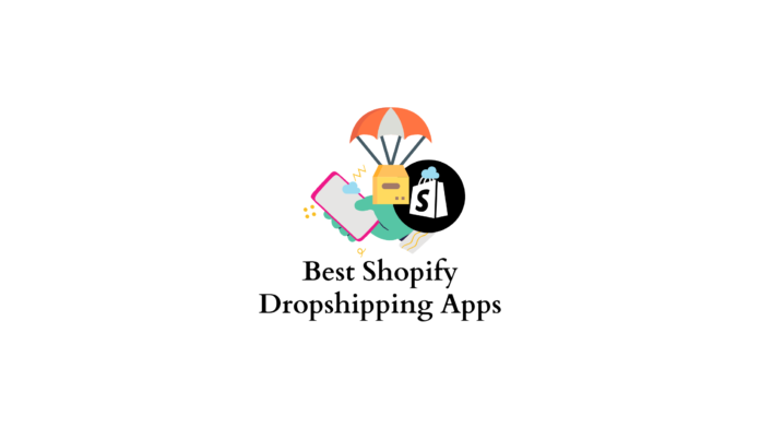Meilleures applications de dropshipping pour Shopify