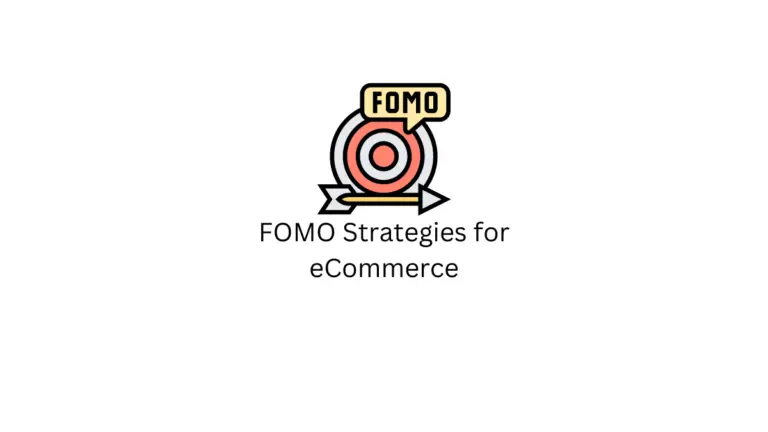 12 techniques éprouvées de commerce électronique FOMO pour générer plus de ventes en ligne 6