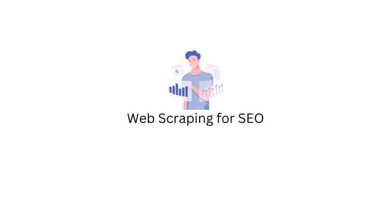 Qu'est-ce que le Web Scraping ? Importance du Web Scraping dans le SEO - Un aperçu 3