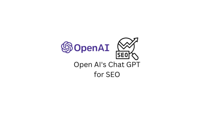 Open AI's Chat GPT pour le référencement