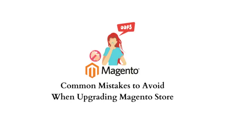 Éviter les erreurs courantes lors de la mise à niveau de votre boutique Magento 24