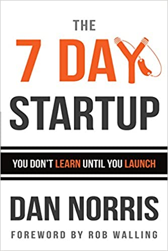 La startup en 7 jours par Dan Norris