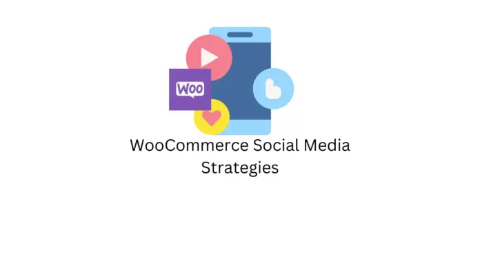 Stratégies de médias sociaux WooCommerce