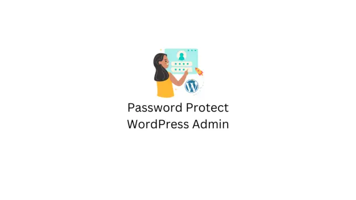 Mot de passe protéger l'administrateur WordPress