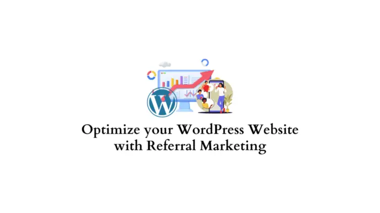 Comment optimiser votre site WordPress en utilisant le marketing de référence ? 32