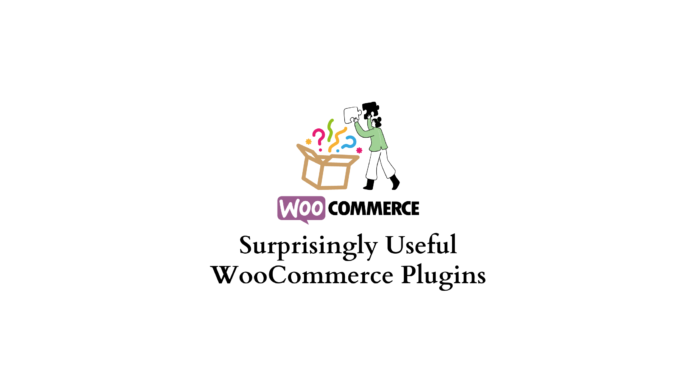 Plugins WooCommerce étonnamment utiles