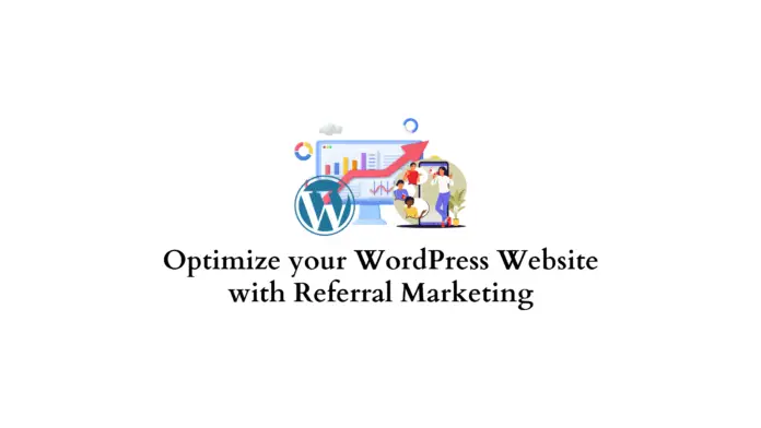 Optimisez WordPress avec le marketing de référence