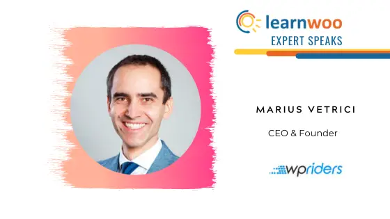 Expert Speaks: En conversation avec Marius, fondateur et PDG de WPRiders. 1