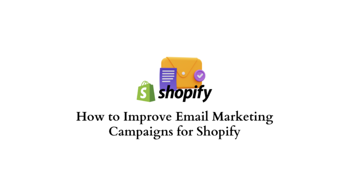 Améliorer le marketing par e-mail pour Shopify