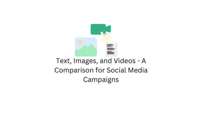 Texte, images et vidéos - Comparaison des campagnes sur les réseaux sociaux