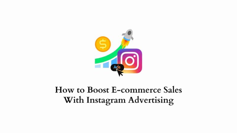 Comment augmenter les ventes du commerce électronique avec la publicité sur Instagram 6