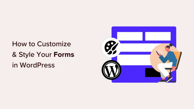 Comment personnaliser et styliser vos formulaires WordPress (2 méthodes simples) 4