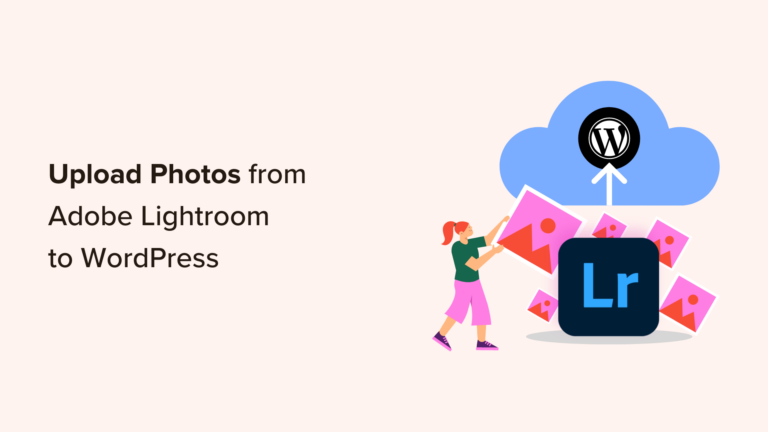 Comment télécharger des photos d'Adobe Lightroom vers WordPress 4