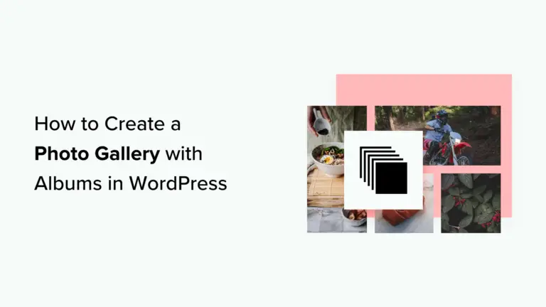 Comment créer une galerie de photos avec des albums dans WordPress 9