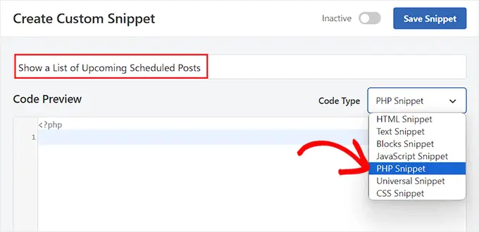 Choisissez l'option PHP Snippet pour que l'extrait de code affiche une liste des publications à venir programmées