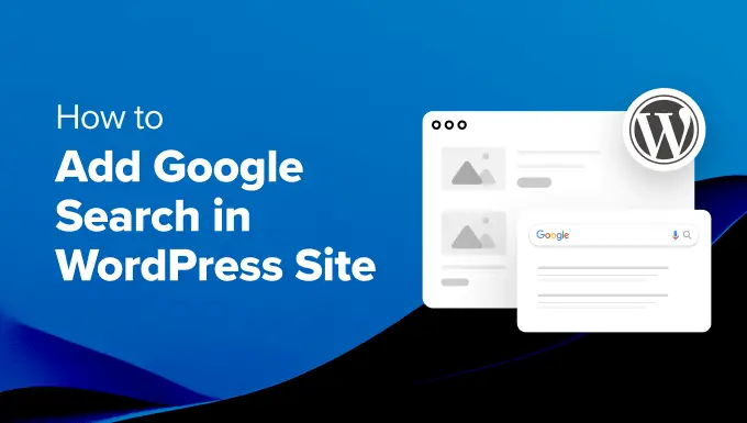 Ajouter la recherche Google dans un site WordPress